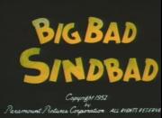 Big Bad Sindbad