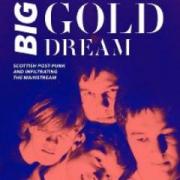 Big Gold Dream