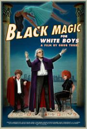 Black Magic for White Boys