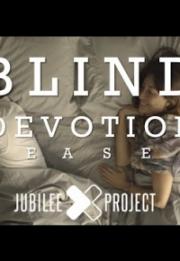 Blind Devotion
