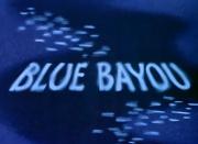 Blue Bayou