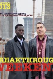 Breakthrough Weekend