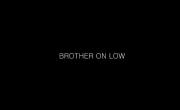 Brother on Low