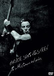 Bruce Springsteen: In His Own Words