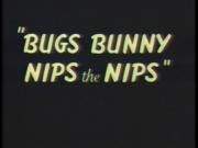 Bugs Bunny Nips the Nips