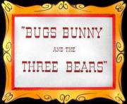 Bugs Bunny and the Three Bears