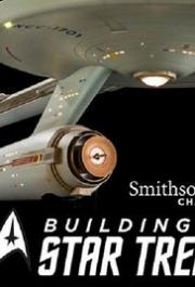 Building Star Trek