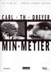 Carl Th. Dreyer: My Métier