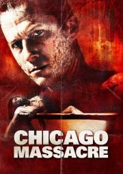 Chicago Massacre