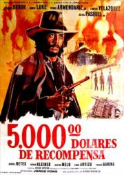 Cinco Mil Dólares de Recompensa