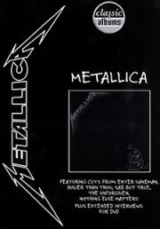 Classic Albums: Metallica - The Black Album