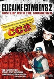 Cocaine Cowboys II: Hustlin\