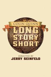 Colin Quinn: Long Story Short