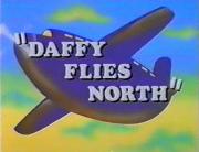 Daffy Flies North