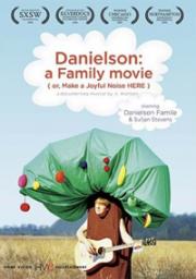 Danielson: A Family Movie