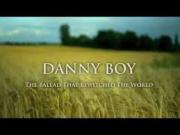 Danny Boy: The Ballad That Bewitched the World