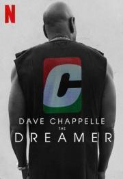 Dave Chappelle: The Dreamer