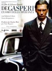 De Gasperi, l'uomo della speranza