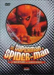 De Superman à Spider-Man: L\