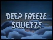 Deep Freeze Squeeze