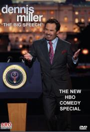 Dennis Miller: The Big Speech