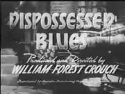 Dispossessed Blues
