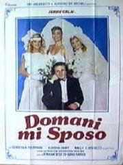 Domani mi sposo