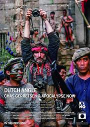 Dutch Angle: Chas Gerretsen & Apocalypse Now