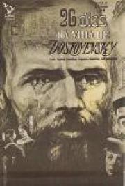 Dvadtsat shest dney iz zhizni Dostoevskogo