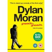 Dylan Moran: Yeah, Yeah