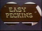 Easy Peckin\