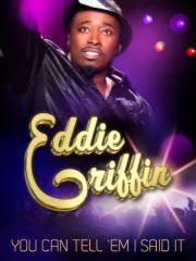 Eddie Griffin: You Can Tell \