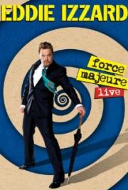 Eddie Izzard: Force Majeure Live