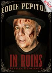 Eddie Pepitone: In Ruins