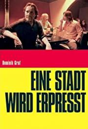 Eine Stadt wird erpresst