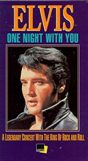 Elvis: One Night with You