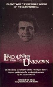 Encounter with the Unknown