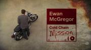 Ewan McGregor: Cold Chain Mission