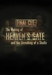 Final Cut: The Making and Unmaking of \