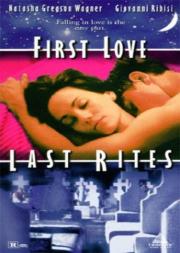 First Love, Last Rites