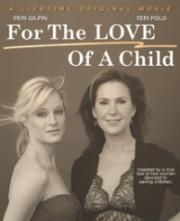 For the Love of a Child