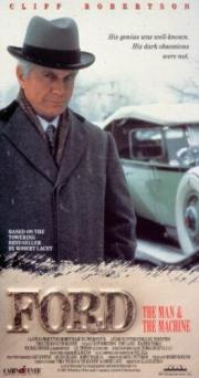 Ford: The Man and the Machine