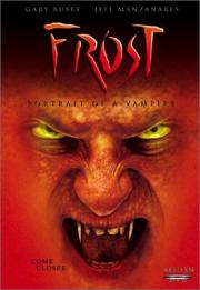 Frost: Portrait of a Vampire