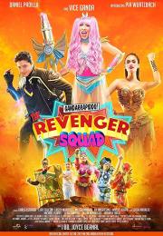 Gandarrapiddo! The Revenger Squad