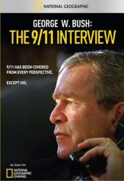 George W. Bush: The 9/11 Interview