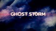 Ghost Storm