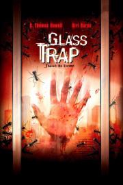 Glass Trap