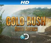 Gold Rush: South America