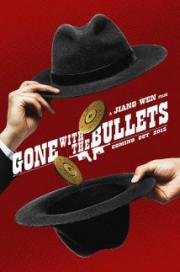 Gone With the Bullets