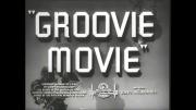 Groovie Movie